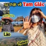 Duy Nan Đi Xuyên Chiang Rai Gặp Tộc Người Akha Và Được Biết Về Tam Giác Vàng Khu Vực Cấm Đầy Bí Ẩn