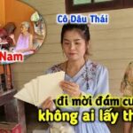 Nan Và Mẹ Ổ Đi Mời Đám Cưới Nhưng Không Ai Lấy Thiệp, Muốn Gặp Chú Rể Việt Nam | Đám Cưới Thái #4