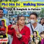 Mẹ Vợ Thái Lan đưa Rể Việt đi Pattaya xem thử ở Phố Đèn Đỏ có gì vui | Walking Street Thailand
