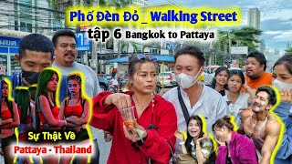 Mẹ Vợ Thái Lan đưa Rể Việt đi Pattaya xem thử ở Phố Đèn Đỏ có gì vui | Walking Street Thailand