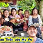 Mẹ Vợ Thái Lan đưa Rể Việt ra mắt Bạn Thân sau một thời gian dài không gặp