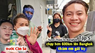 Thăm em vợ ở Bangkok, đi qua 5 tỉnh thành Duy thấy Siêu Thị có bán nước Cần Sa uống thử và cái kết