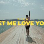 Nisa – Let Me Love You (prod. by NMD) [Official Video]