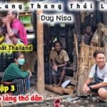Lang Thang Thái Lan | Duy Nisa Đi Lạc Vào Khu Người Dân Tộc Bí Ẩn Gần Biên Gới Malay Và Thailand