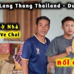 Duy Nan Xin Ở Nhờ Nhà Chú Nhặt Ve Chai Tỉnh Phatthalung Và Sự Thật Làm Nổi Da Gà
