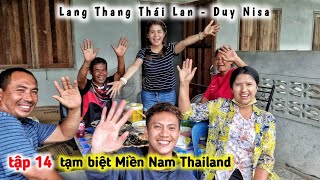 Duy Nan ghé nhà Chú Bào ở Phatthalung nói lời tạm biệt và Tiếp Tục Hành Trình Đi Khắp Thailand