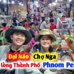 Duy Nisa Đại Náo Chợ Nga Phnom Penh, Người Dân Cambodia Bắn Tiếng Thái Và Tiếng Anh Nghe Chống Mặt