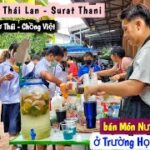 Cô Giáo, Học Sinh Thái Lan Kéo Đến Rất Đông Khi Thấy Duy Nan Bán Món Nước Này | Duy Nisa
