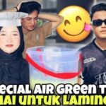 AIR GREEN TEA TANDA PERPISAHAN LAMING !! SEMUA MENANGIS KEHILANGAN LAMING!!