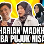 MADKHAN LAYAN NISA MACAM RATU?!..MADKHAN GAGAL PUJUK HATI NISA?!!