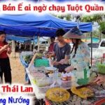 Rất Nhiều Người Thái Đến Mua Ăn Thử Bánh Tráng Việt Nam, DuyNisa Và Em Bot Tá Hỏa