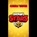 🔴 CANLI YAYIN BRAWL STARS SİZLERLE KAPIŞIYORUZ 🔥 KÜBRA NİSA