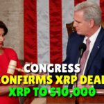 Ripple XRP: Very Important News from the U.S. Congress! The value of XRP could reach $10,000!