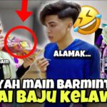 NISYAH MAIN BADMINTON PAKAI BAJU KELAWAR !! NISYAH LAWAN SEMUA SHIP YANG ADA !!