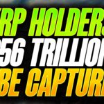 RIPPLE XRP SET TO CAPTURE $56 TRILLION MARKET – HOLDERS THIS IS HUGE