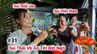 #31 Gia Đình Rể Việt Suýt Khóc Khi Chị Sui Thái Bất Ngờ Về Thăm – DuyNisa