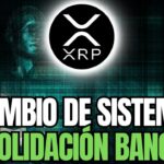 RIPPLE XRP⚠️VIENE UN CAMBIO CON LOS BANCOS QUE TRAERÁ UNA CONSOLIDACIÓN🚨CRIPTOMONEDAS Y BANCOS