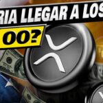 🤑APURATE: RIPPLE PODRIA LLEGAR A $100 + AQUI LA RAZON (XRP)