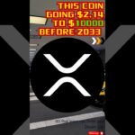 THIS COIN GOING $2.14 TO $10000 BEFORE 2033#xrp