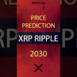 XRP | xrp ripple price prediction 2030 | crypto #Shorts