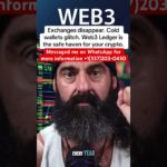 Don’t Keep your Crypto On Exchanges and Cold Wallets, Move it to Web3 Ledger instead #xrp